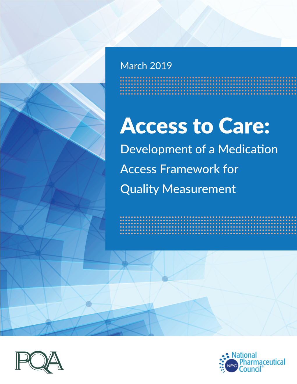 Access to Care: Development of a Medication Access Framework for Quality Measurement