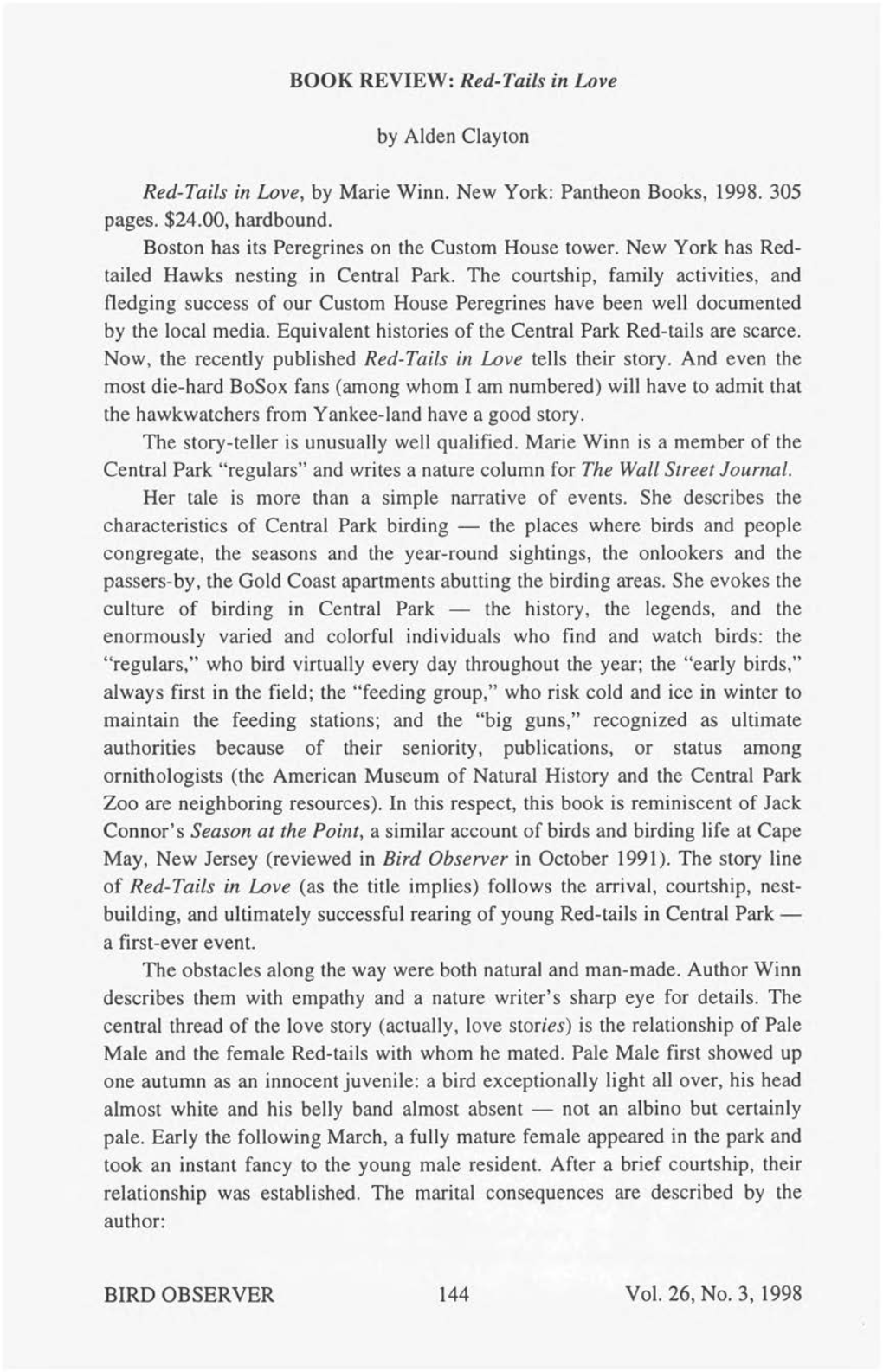 BIRD OBSERVER 144 Vol. 26, No. 3, 1998 They Made an Odd Couple, a Mature Female Who Had Hooked up with a Young and Inexperienced Male