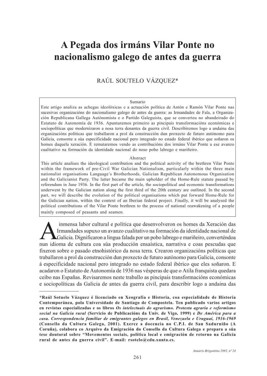 A PEGADA DOS IRMÁNS VILAR PONTE NO NACIONALISMO GALEGO DE ANTES DA GUERRA a Pegada Dos Irmáns Vilar Ponte No Nacionalismo Galego De Antes Da Guerra