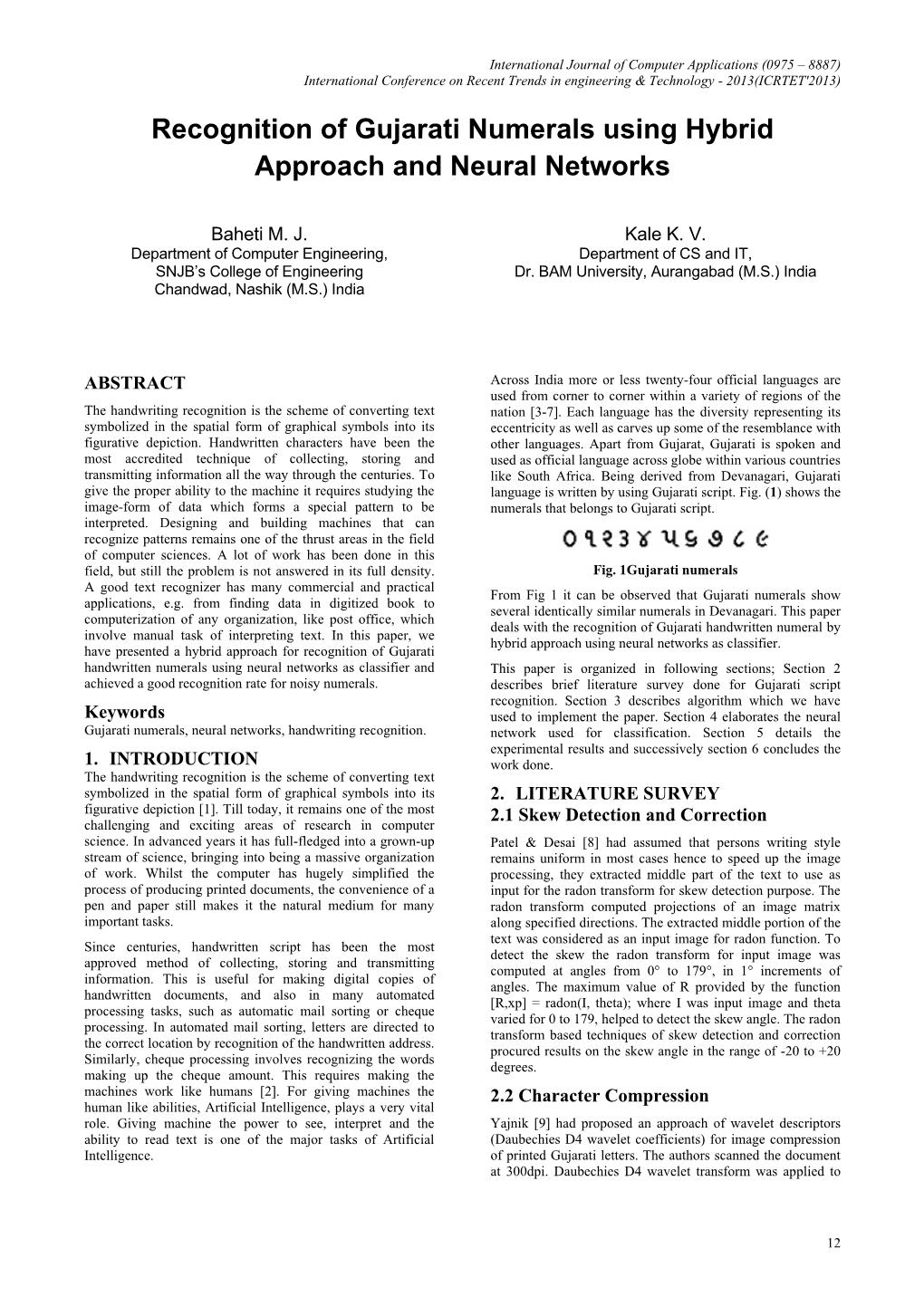 Recognition of Gujarati Numerals Using Hybrid Approach and Neural Networks