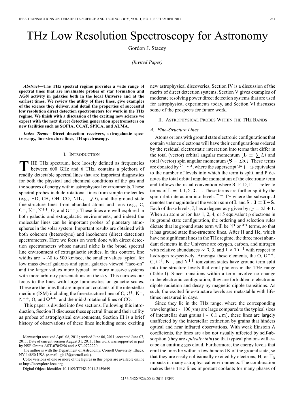 Thz Low Resolution Spectroscopy for Astronomy Gordon J