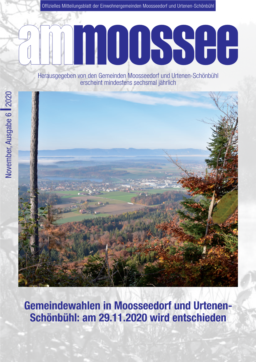 Gemeindewahlen in Moosseedorf Und Urtenen- Schönbühl: Am 29.11.2020 Wird Entschieden