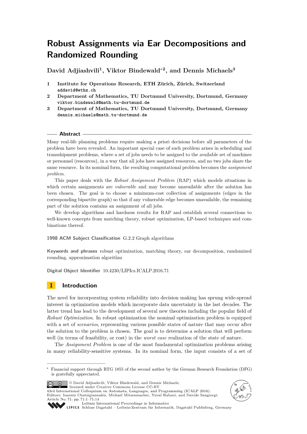 Robust Assignments Via Ear Decompositions and Randomized Rounding