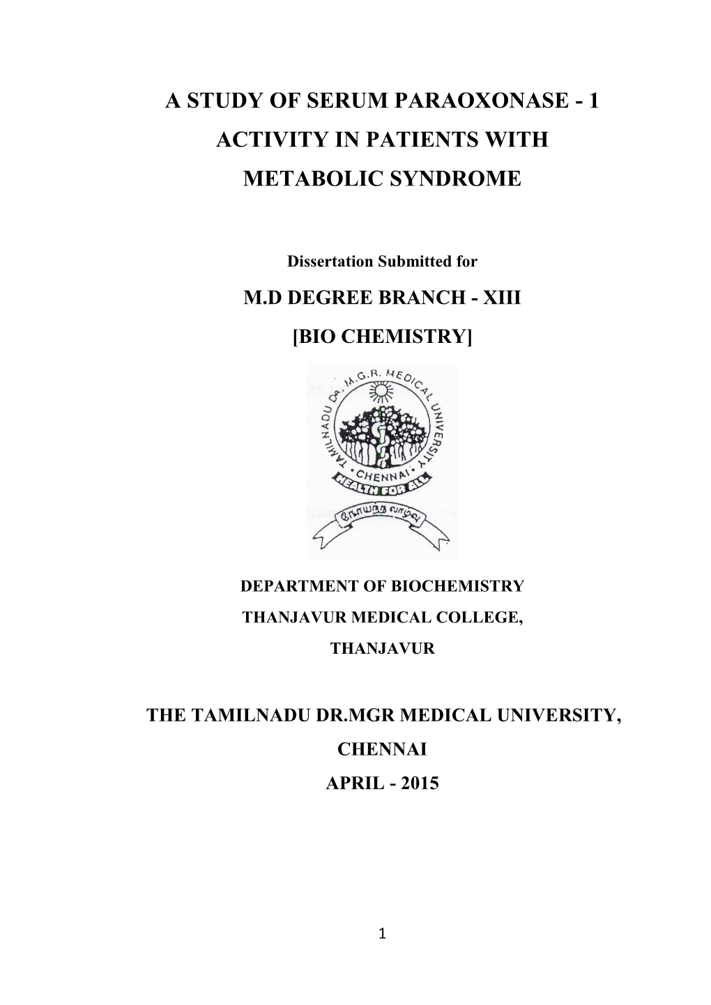 A Study of Serum Paraoxonase - 1 Activity in Patients with Metabolic Syndrome