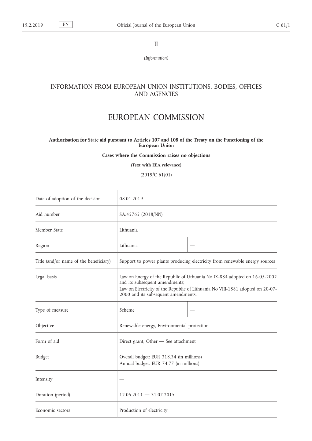 Authorisation for State Aid Pursuant to Articles 107 and 108 of the Treaty on the Functioning of the European Union Cases Where the Commission Raises No Objections