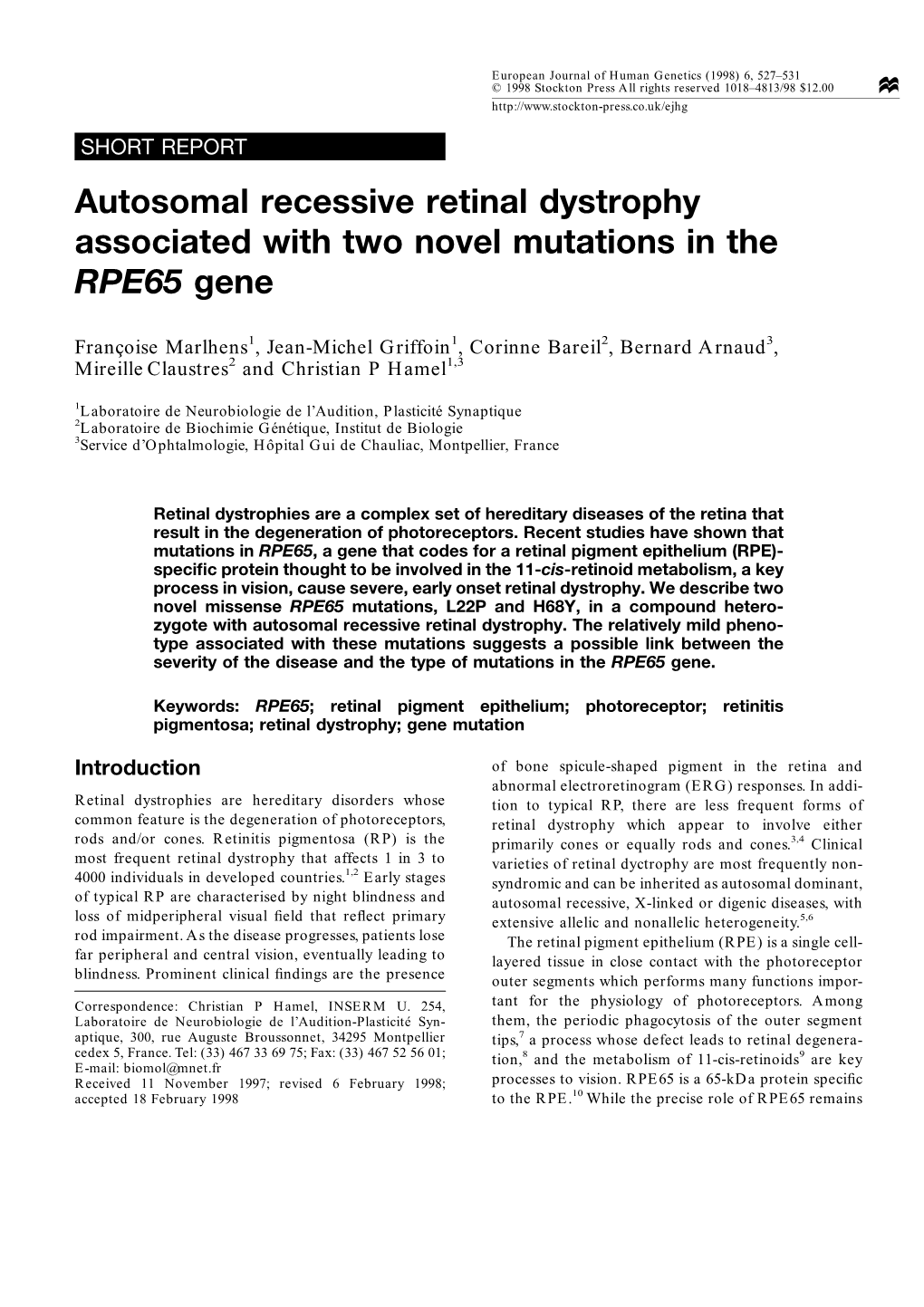 Autosomal Recessive Retinal Dystrophy Associated with Two Novel Mutations in the RPE65 Gene