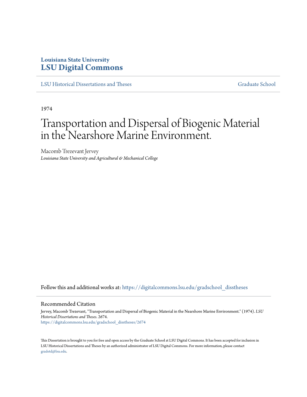 Transportation and Dispersal of Biogenic Material in the Nearshore Marine Environment