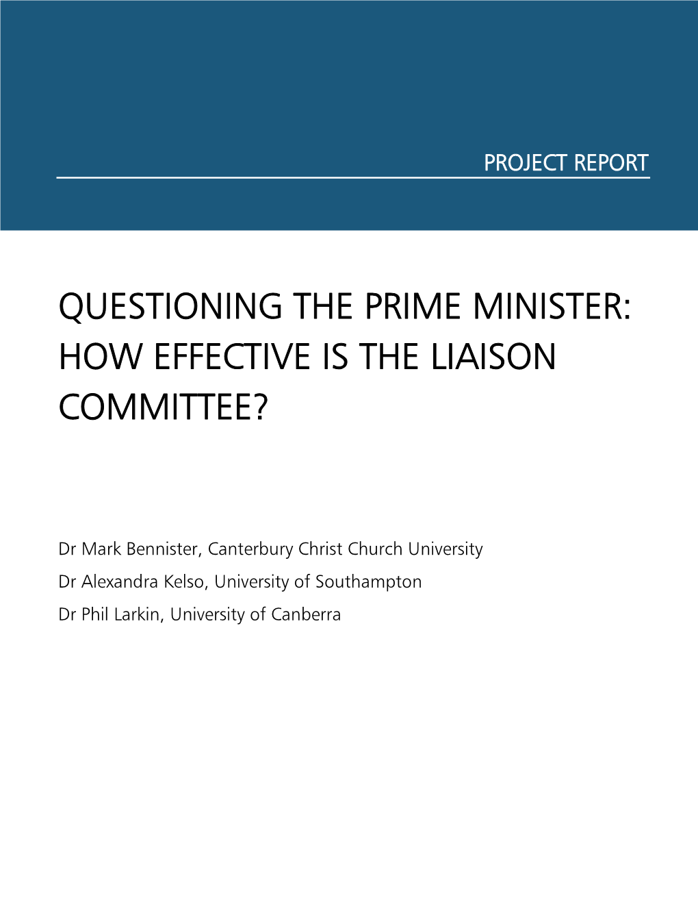 Questioning the Prime Minister: How Effective Is the Liaison Committee?