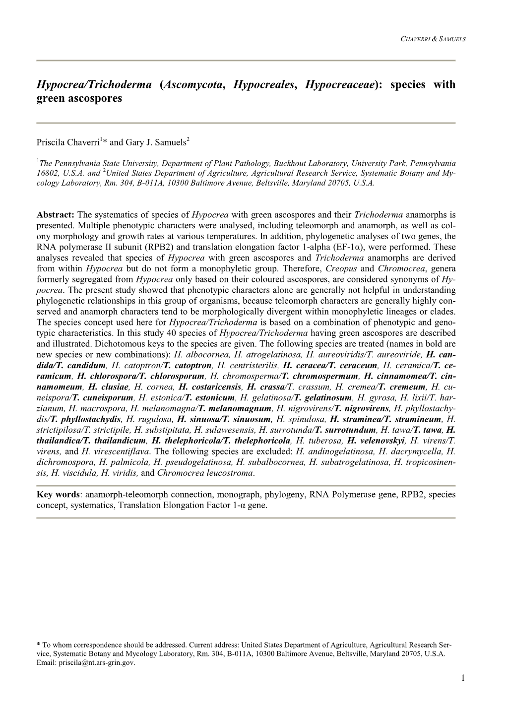 Hypocrea/Trichoderma (Ascomycota, Hypocreales, Hypocreaceae): Species with Green Ascospores