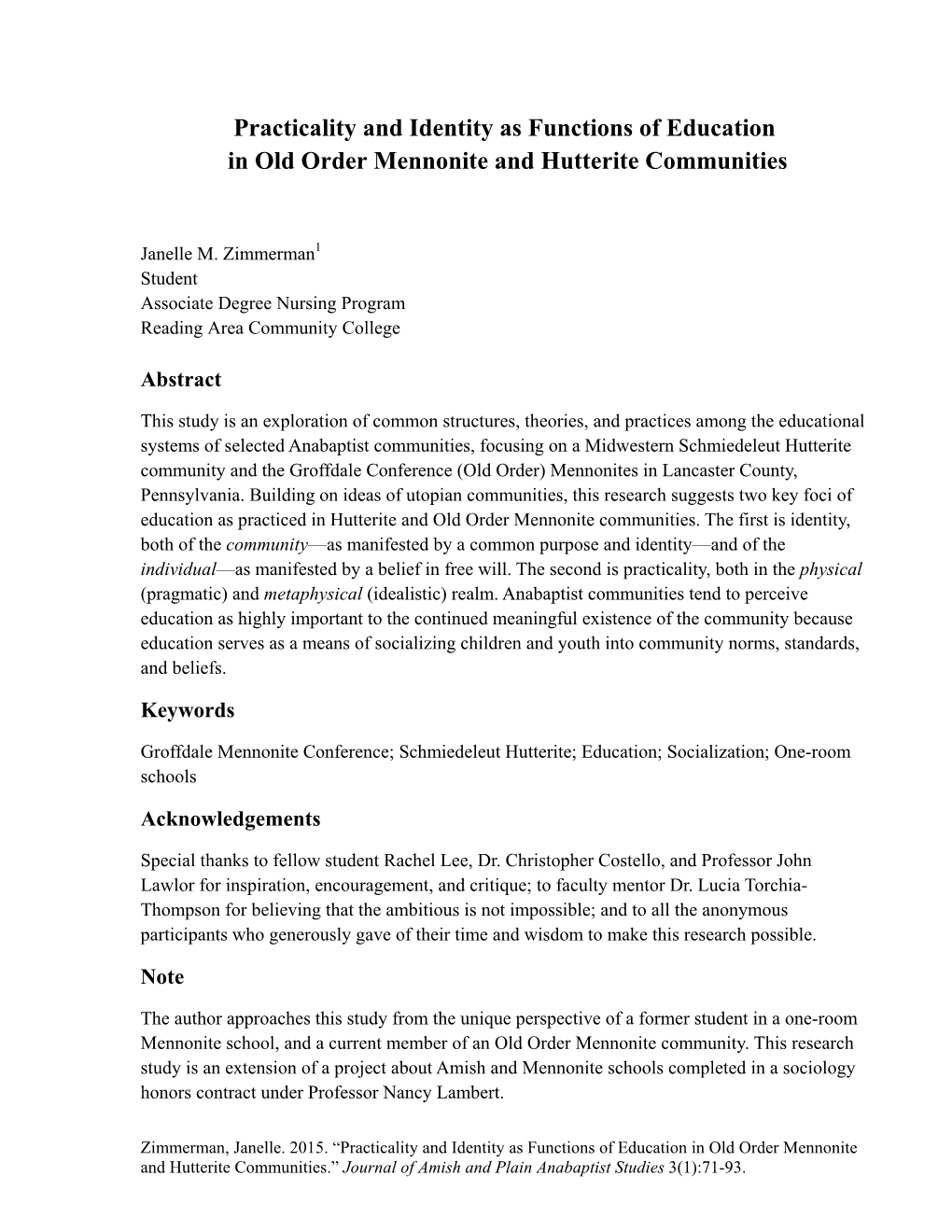 Practicality and Identity As Functions of Education in Old Order Mennonite and Hutterite Communities