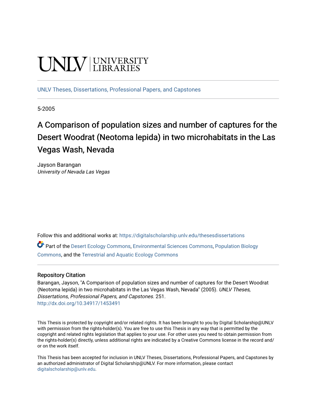 A Comparison of Population Sizes and Number of Captures for the Desert Woodrat (Neotoma Lepida) in Two Microhabitats in the Las Vegas Wash, Nevada