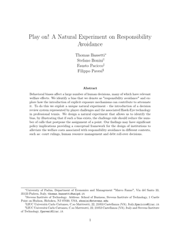 Play On! a Natural Experiment on Responsibility Avoidance