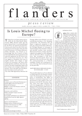 Focus on the DUTCH SPEAKING PART of BELGIUM Press Review Weekly, Does Not Appear in July • Number 28 • 3 July - 9 July
