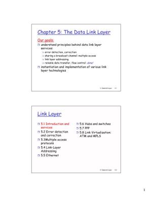 Chapter 5: the Data Link Layer Link Layer