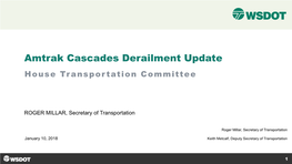 Amtrak Cascades Derailment Update House Transportation Committee