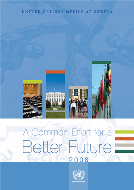 A Common Effort for a Better Future 2 0 0 8