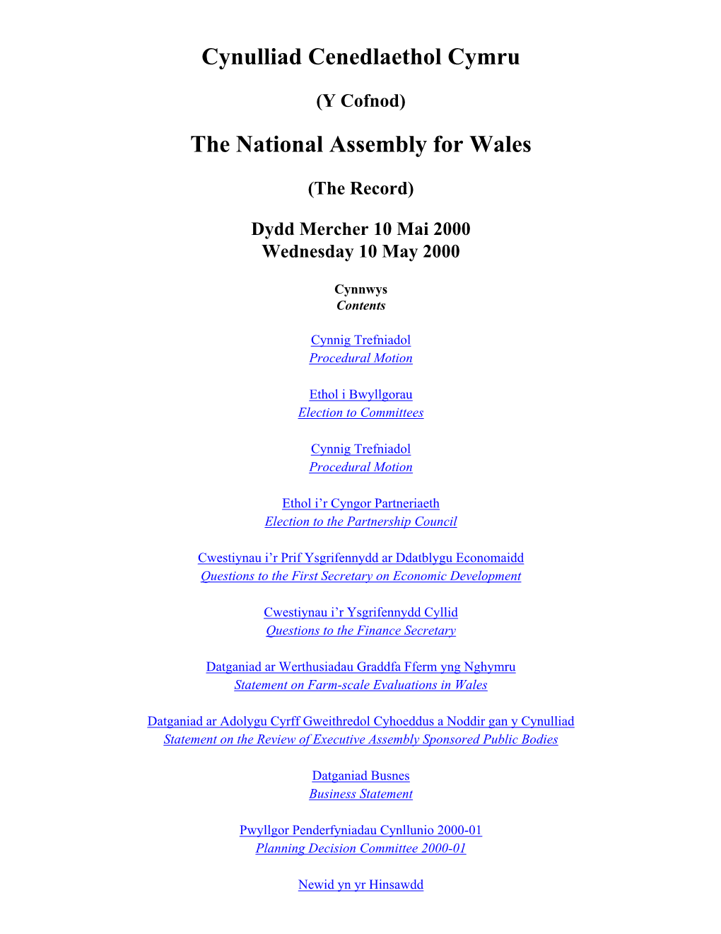 The Official Report of the Welsh Assembly