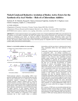 Nickel-Catalyzed Reductive Arylation of Redox Active Esters for the Synthesis of -Aryl Nitriles – Role of a Chlorosilane Additive Nicholas W