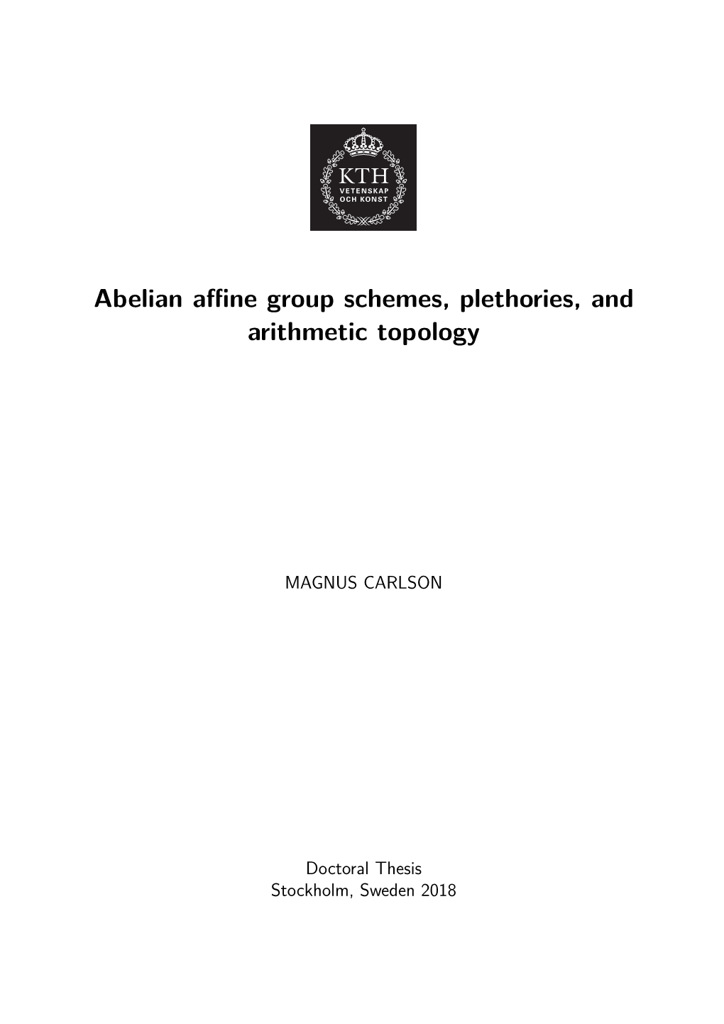 Abelian Affine Group Schemes, Plethories, and Arithmetic Topology