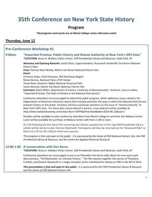 35Th Conference on New York State History Program *All Programs and Events Are at Marist College Unless Otherwise Noted