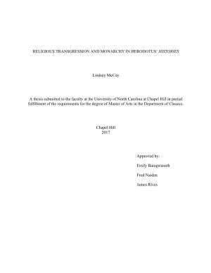 RELIGIOUS TRANSGRESSION and MONARCHY in HERODOTUS' HISTORIES Lindsey Mccoy a Thesis Submitted to the Faculty at the University
