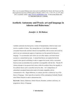 Aesthetic Autonomy and Praxis: Art and Language in Adorno and Habermas.1