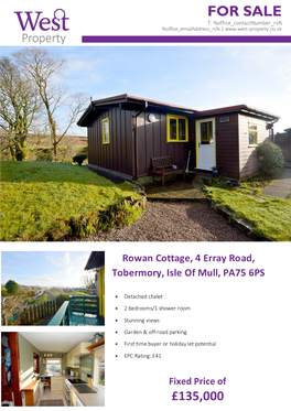 FOR SALE Rowan Cottage, 4 Erray Road, Tobermory, Isle of Mull