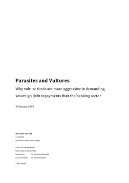 Parasites and Vultures Why Vulture Funds Are More Aggressive in Demanding Sovereign Debt Repayments Than the Banking Sector