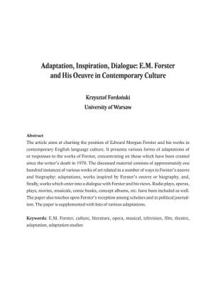 Adaptation, Inspiration, Dialogue: E.M. Forster and His Oeuvre in Contemporary Culture