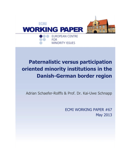 Paternalistic Versus Participation Oriented Minority Institutions in the Danish-German Border Region