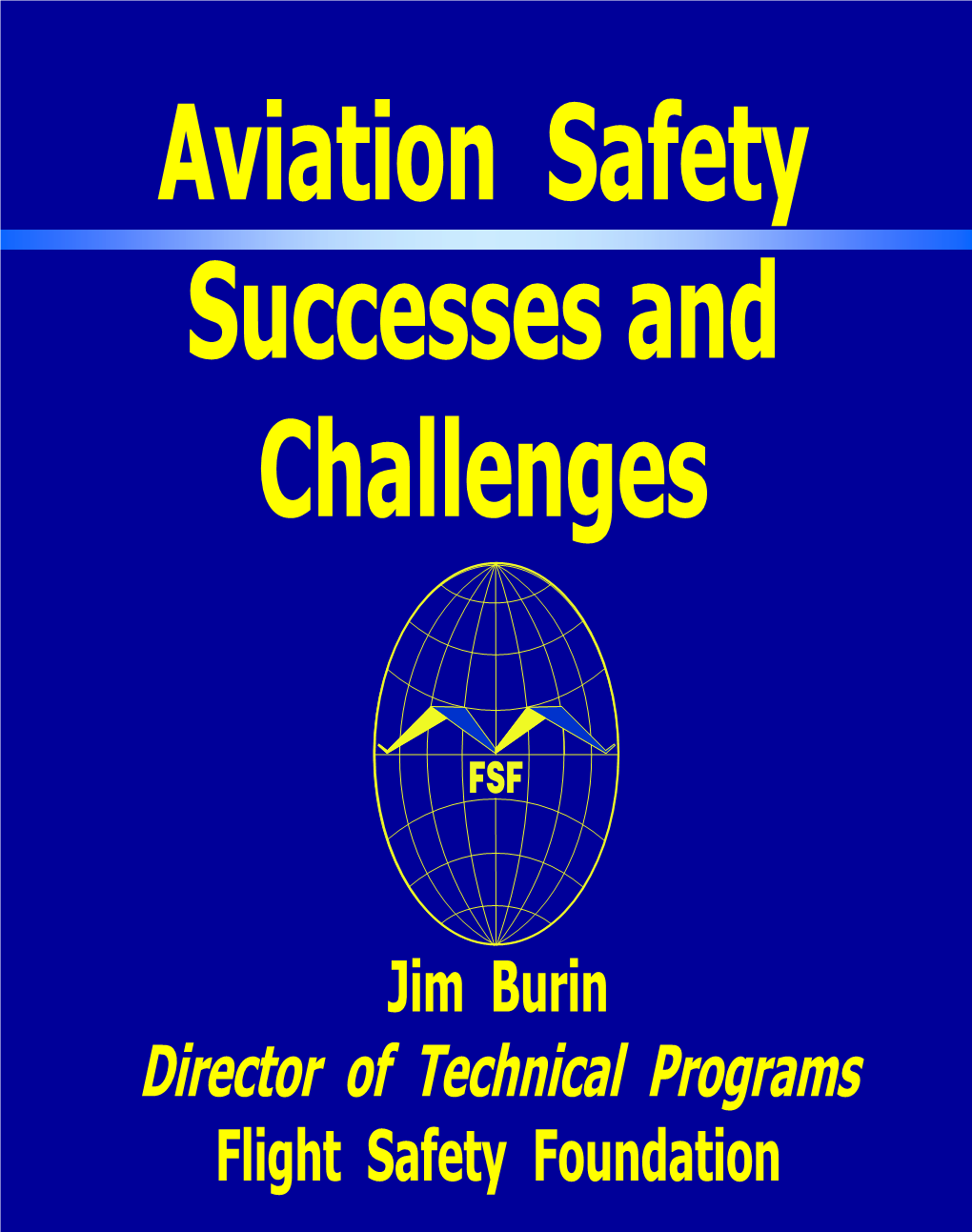 jim-burin-aviation-safety-successes-and-challenges-docslib