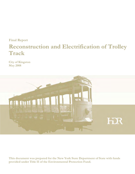Reconstruction and Electrification of Trolley Track