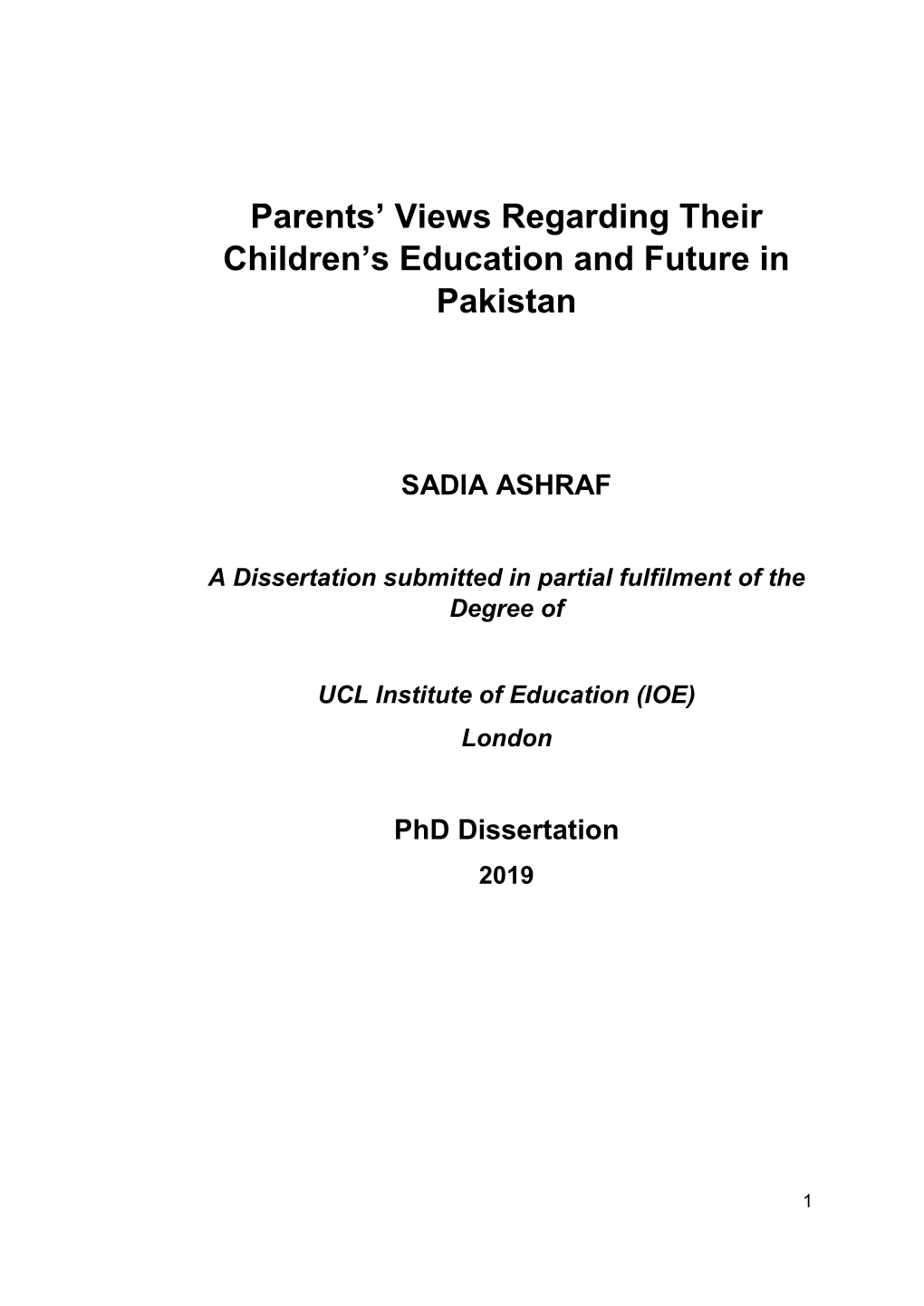 Parents' Views Regarding Their Children's Education and Future In