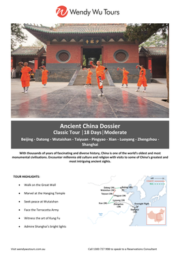 Ancient China Dossier Classic Tour │18 Days│Moderate Beijing - Datong - Wutaishan - Taiyuan - Pingyao - Xian - Luoyang - Zhengzhou - Shanghai