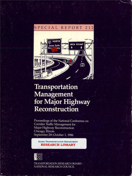 Transportation Management for Major Highway Reconstruction