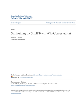 Synthesizing the Small Town: Why Conservatism? Jeffrey W