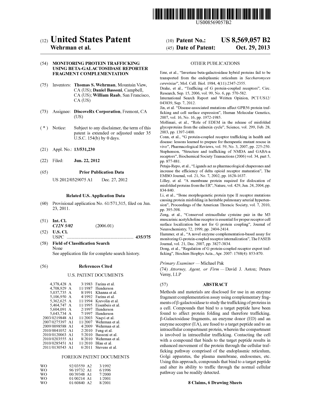 (12) United States Patent (10) Patent No.: US 8,569,057 B2 Wehrman Et Al