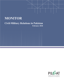 MONITOR Civil-Military Relations in Pakistan February 2018