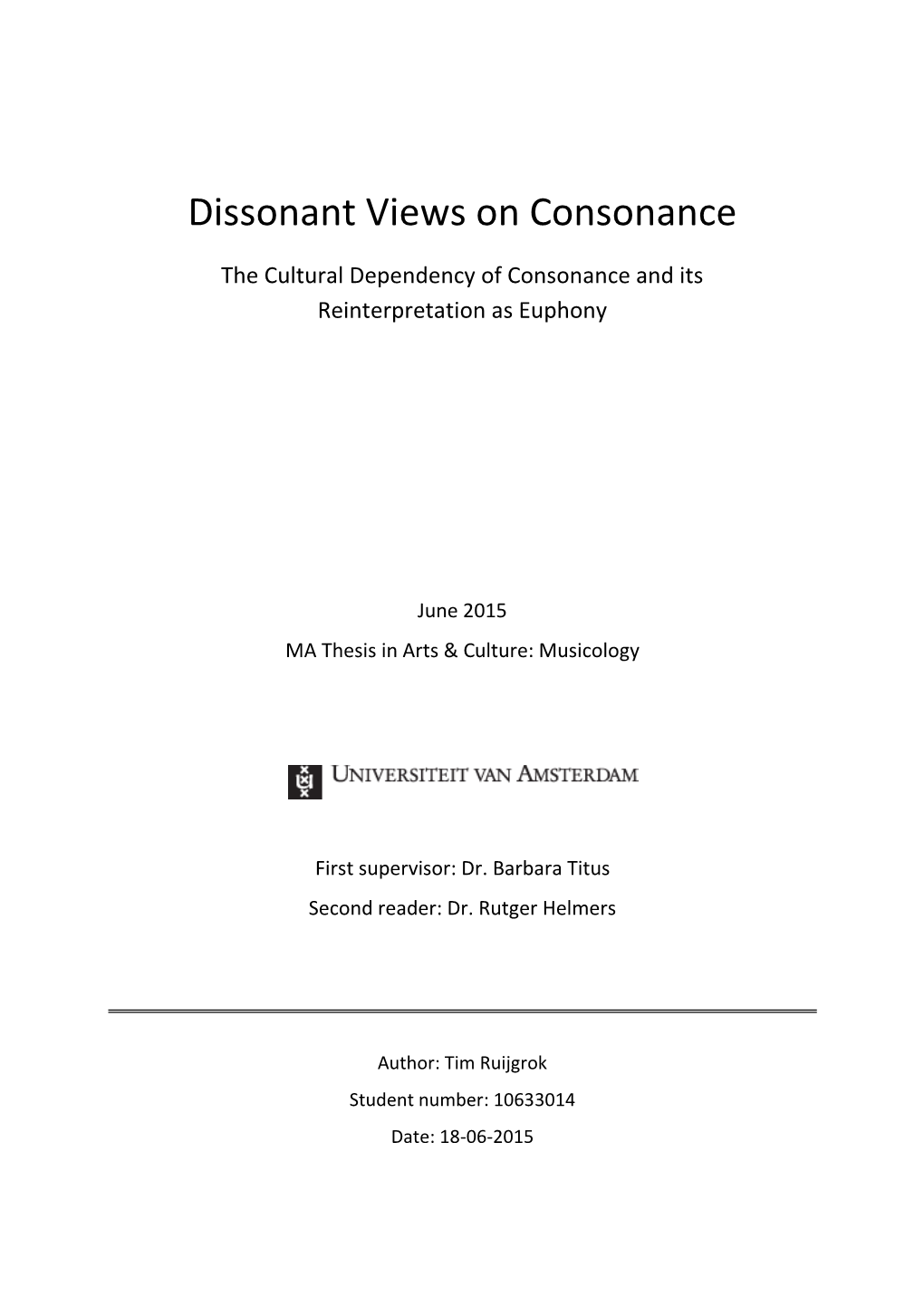 Dissonant Views on Consonance