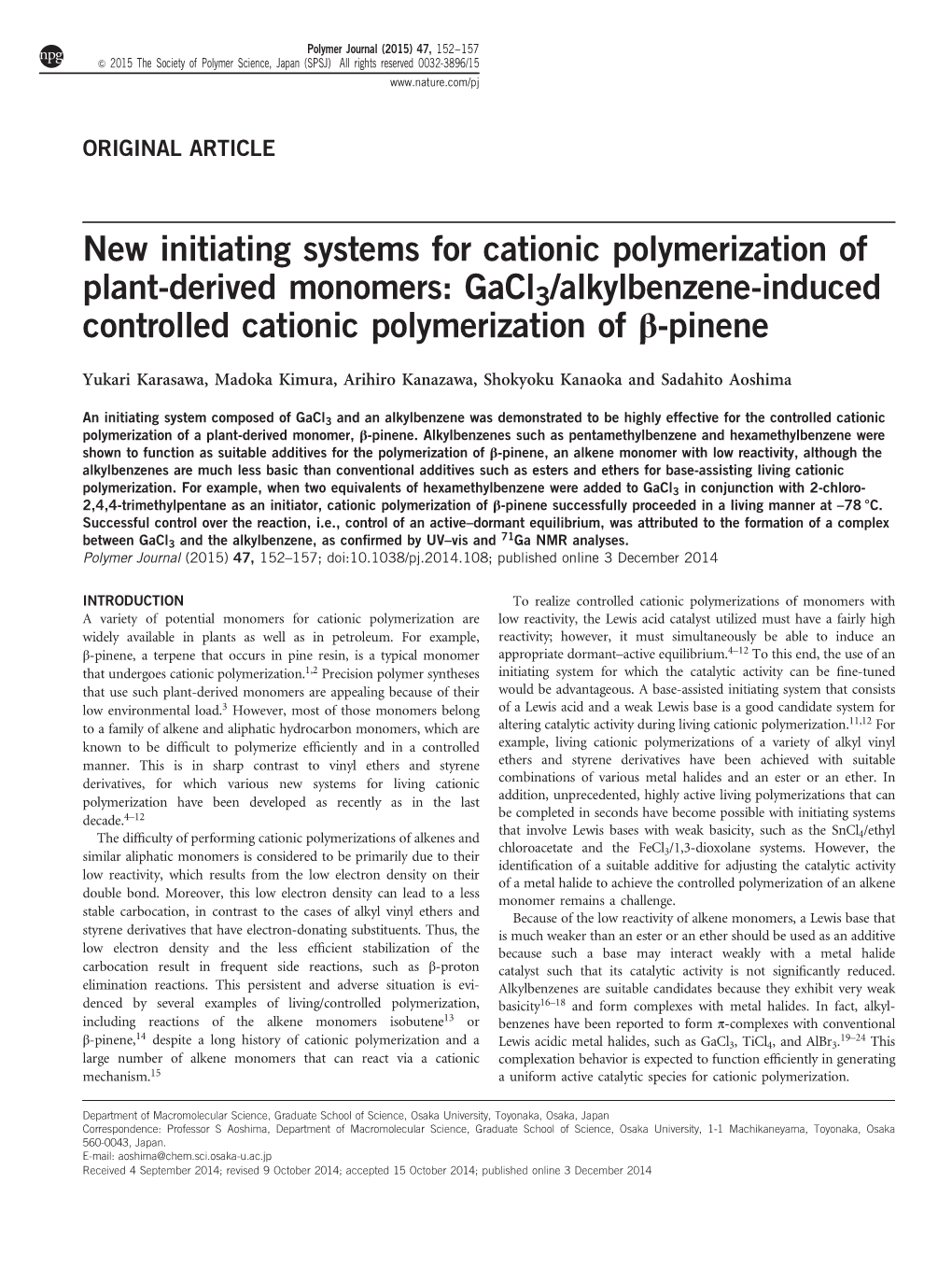 New Initiating Systems for Cationic Polymerization of Plant-Derived Monomers: Gacl3/Alkylbenzene-Induced Controlled Cationic Polymerization of Β-Pinene