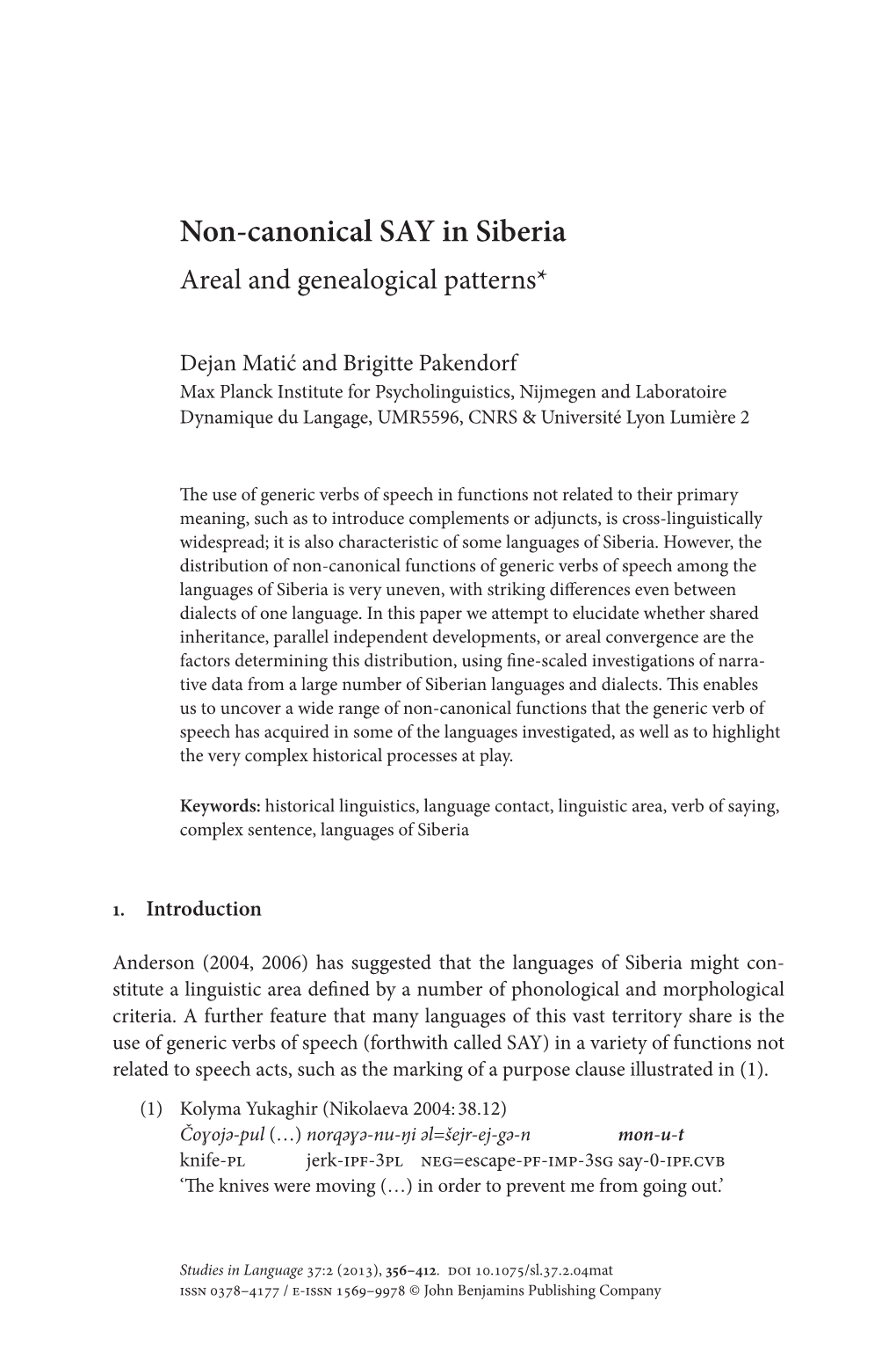 Non-Canonical SAY in Siberia Areal and Genealogical Patterns*