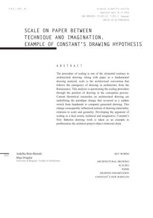 Scale on Paper Between Technique and Imagination. Example of Constant’S Drawing Hypothesis