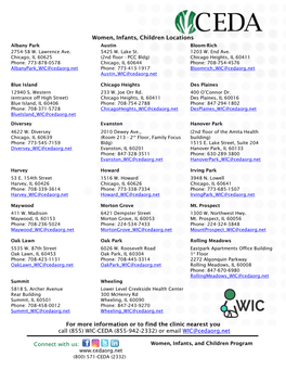Connect with Us: Women, Infants, Children Locations for More Information Or to Find the Clinic Nearest You Call (855) WIC-CEDA (