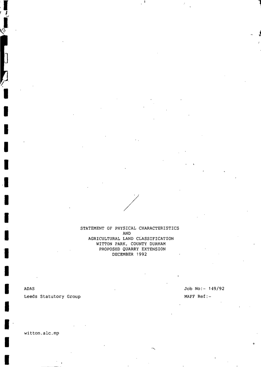 Statement of Physical Characteristics and Agricultural Land Classification Witton Park, County Durham Proposed Quarry Extension December 1992