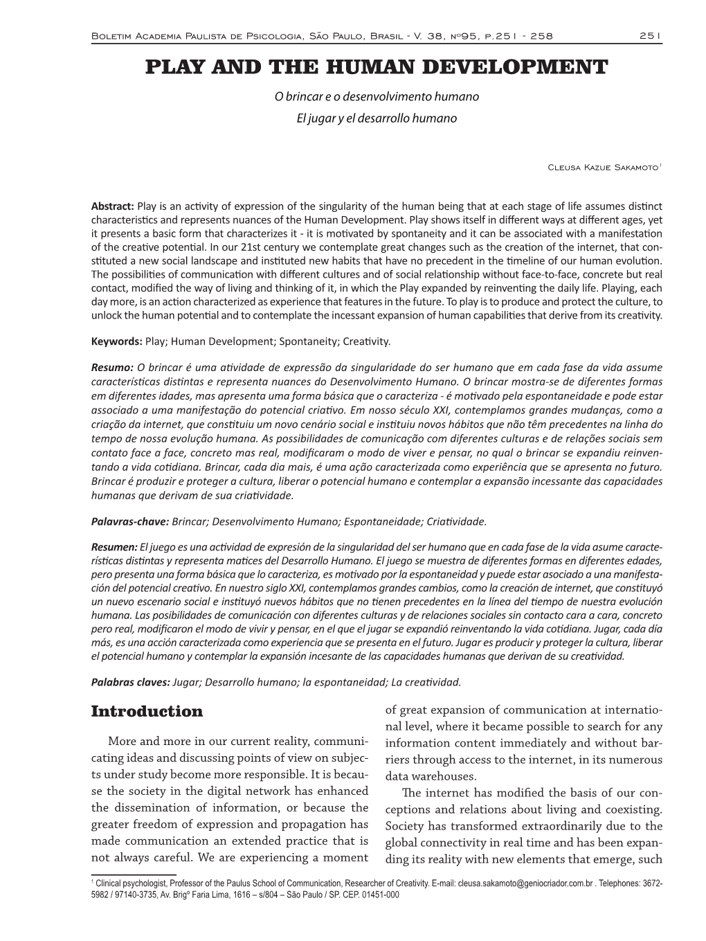 Play and the Human Development O Brincar E O Desenvolvimento Humano El Jugar Y El Desarrollo Humano