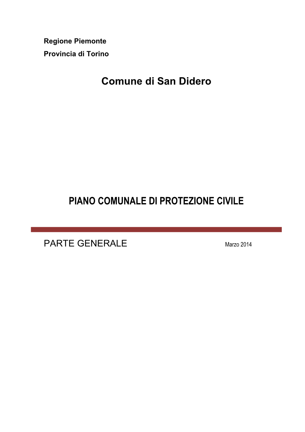 Comune Di San Didero Piano Comunale Di Protezione Civile – PARTE GENERALE