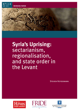 Syria's Uprising: Sectarianism, Regionalisation, and State Order In
