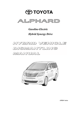 Gasoline-Electric Hybrid Synergy Drive