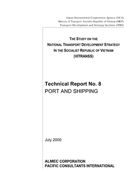 Technical Report No. 8 PORT and SHIPPING