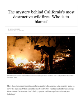 The Mystery Behind California's Most Destructive Wildfires: Who Is to Blame?